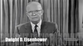 【What They Told】028 Eisenhowers Address WARNING on Military Industrial Complex January 1961 [upl. by Nymsaj]