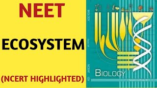 Ecosystem Class 12NCERTChapter 14EcologyQuick Revision SeriesNEETAIIMSJIPMER [upl. by Kaleena]