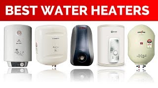 Best Water Heaters in India with Price 15 Ltrs  Top Geysers  2018 [upl. by Jeth306]