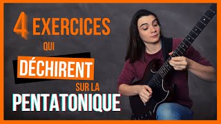 PENTATONIQUE  4 EXERCICES pour TRANSFORMER vos SOLOS [upl. by Ruben]