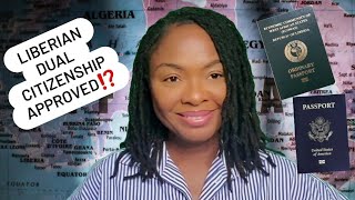 Liberian 🇱🇷 Dual Citizenship Approved⁉️ Lets Talk About It❗ [upl. by Iliram]