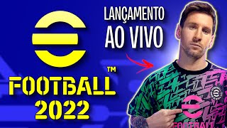 🔥EFOOTBALL 2022 AO VIVO LIVE DE LANÇAMENTO  TESTANDO O NOVO JOGO DOWNLOAD LIBERADO PRA TODOS 🔥 [upl. by Atneciv86]