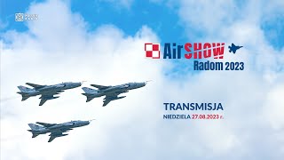 Air Show Radom 2023  TRANSMISJA 2708 [upl. by Yursa]