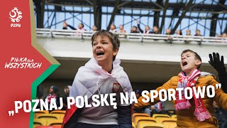 Druga edycja programu „Poznaj Polskę na Sportowo” zakończona [upl. by Allianora]