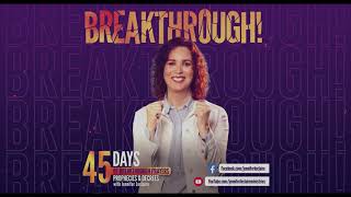 45 Days of Breakthrough Prayers Prophecies amp Decrees [upl. by Siduhey]