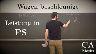 Physik  Aufgabe Leistung in PS Wagen beschleunigt Mechanik [upl. by Ennad]