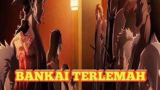 BANKAI TERLEMAH bleach [upl. by Ime557]