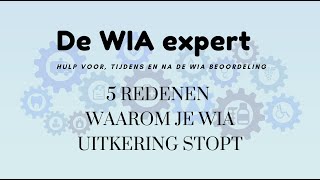 5 redenen waarom je WIA uitkering stopt [upl. by Ariajay]