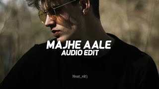 majhe aale  edit audio [upl. by Nylrahc]