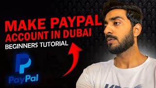 How To Create PayPal Account In Dubai  How To Receive International Payments In UAE [upl. by Nahtnanhoj]