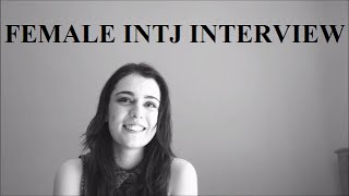 Female INTJ Interview [upl. by Eimrej]