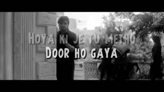 Hoya ki je tu metho door ho gaya Whatapps status video by AMIT kumar [upl. by Brig]