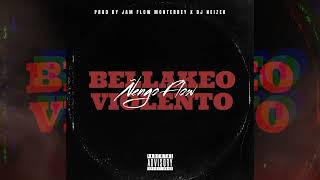 Bellakeo Violento x Dj Neizer x Jam Flow Monterrey Perreo2024 [upl. by Landing333]