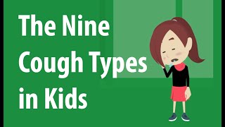 9 Different Cough Types in Kids [upl. by Fleischer]