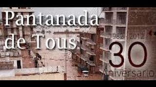 30 años Pantana de Tous Valencia  Documentos InéditosWMV [upl. by Khorma737]