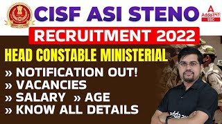 CISF ASI Steno Recruitment 2022  CISF Head Constable Ministerial Vacancy 2022 Out Know all Details [upl. by Ivzt]