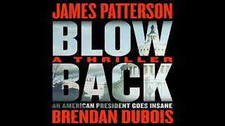 Blowback By James Patterson P1  Audiobook Mystery Thriller amp Suspense [upl. by Aicil70]