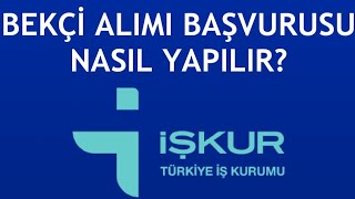 İşkur Bekçi Alımı Başvurusu Nasıl Yapılır [upl. by Hurlbut]