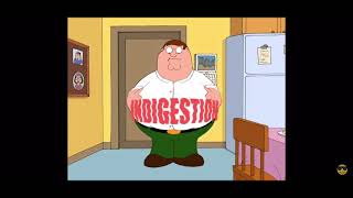 Family Guy Peter has “INDIGESTION” and “DIARRHEA” in different speeds and pitches [upl. by Buzz]