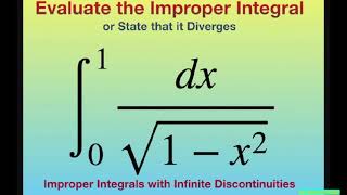 Evaluate Improper Integral dxsqrt1x2 over 0 1 Infinite Discontinuities [upl. by Sylvanus]