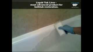 Liquid Tub Liners  most advanced and convinient way for bathtub restoration [upl. by Suirrad]