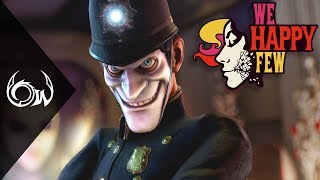 Tragikusan szar  We Happy Few 🎮💊 [upl. by Neeven]