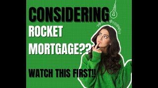 Considering Rocket Mortgage Watch this first [upl. by Eentirb19]