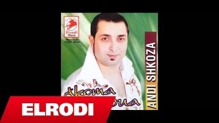 Andi Shkoza  Sikur te ndodhte dhe njehere [upl. by Easton]