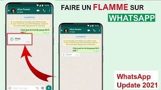 whatsapp 2021  Comment envoyer des photos et vidéos a vu unique Flamme [upl. by Aihsar]