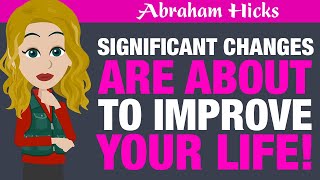 Abraham Hicks 2024  Tune in  important changes are about to transform your life for the better💖✨ [upl. by Odragde280]