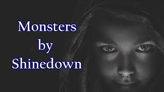 Shinedown  Monsters Lyrics [upl. by Feingold]