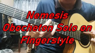 Nemesis Obocheton Solo played on Fingerstyle [upl. by Suolhcin230]