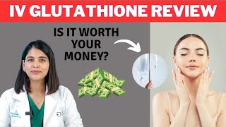 Is IV glutathione worth your money💰  Review  Dr Priyanka Reddy  DNA Skin Clinic [upl. by Rolyt]