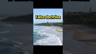 Falsa Doctrina truth grace jesuschrist jesus motivation graceandfaith facts [upl. by Zacarias121]