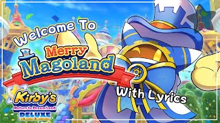 Welcome to Merry Magoland WITH LYRICS  Kirbys Return to Dream Land Deluxe Cover [upl. by Leak]