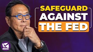 How to Protect Yourself from the Feds Policies  Robert Kiyosaki [upl. by Amsaj66]