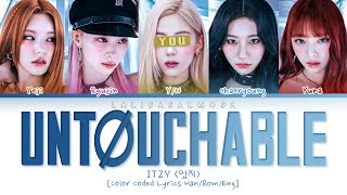 ITZY 있지 amp YOU AS A MEMBER  UNTOUCHABLE 어터치벨  Karaoke 5 members version EASY LYRICS [upl. by Bradwell]