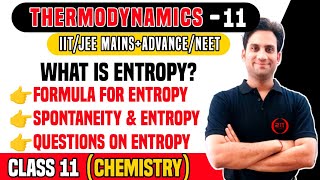 Class 11 Chap 6  Thermodynamics 11  What is Entropy  Formula for Entropy  Spontaneity amp Entropy [upl. by Tristram]