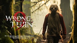 WRONG TURN 9 — Official AI Trailer 2024  NEW Horror Movie [upl. by Bergerac]