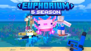 EUPHORIUM  V SEASON [upl. by Ahsuas]