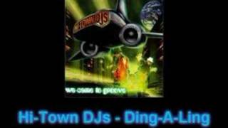 HiTown DJs  DingALing [upl. by Bellanca]