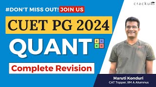 CUET PG 2024 🔴 Quant Complete Revision 🚀 Live By Maruti Sir CAT Topper [upl. by Uzzia]