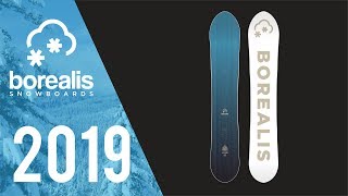 Borealis Snowboards  2019 Arcane [upl. by Aneela]