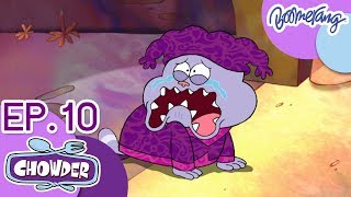 Chowder ชาวเดอร์  Highlight EP10 [upl. by Rotce]