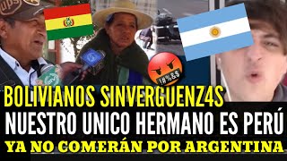 El Unico hermano es Perú ARGENTINOS EXPL0TAN contra los BOLIVIANOS por Culparlos de Crisis [upl. by Ilrahs907]