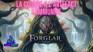 LA COURSE A LARTEFACT LIMMUNITE FORGLAR [upl. by Ainit]