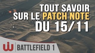 Premier Patch de Battlefield 1  Tout Savoir [upl. by Laet]