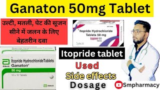 Ganaton 50mg tablet used  Itopride Tablet Benefits Sideeffects  itopride Used In Hindi [upl. by Dlanor136]