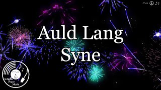 Auld Lang Syne w Lyrics  Rod Stewart Version [upl. by Ancelin]