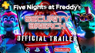 Five Nights at Freddys Security Breach  Gameplay Trailer [upl. by Eemaj]